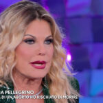 Patrizia Pellegrino lo confessa a Verissimo: “Ho rischiato di morire”